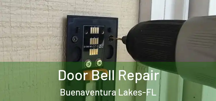 Door Bell Repair Buenaventura Lakes-FL