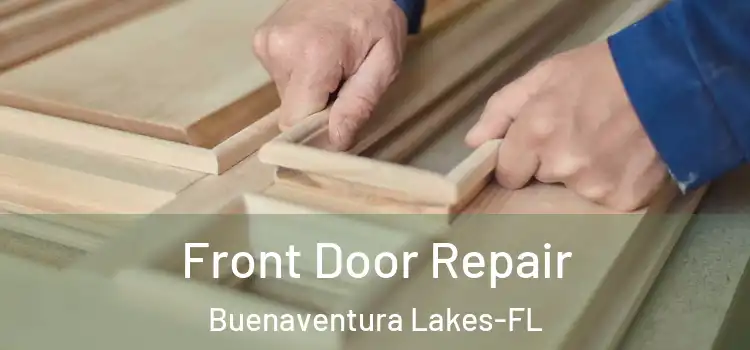  Front Door Repair Buenaventura Lakes-FL