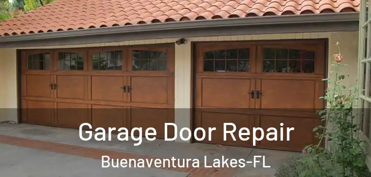  Garage Door Repair Buenaventura Lakes-FL