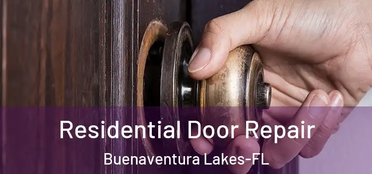  Residential Door Repair Buenaventura Lakes-FL